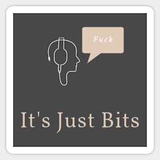 It's Just Bits Sticker